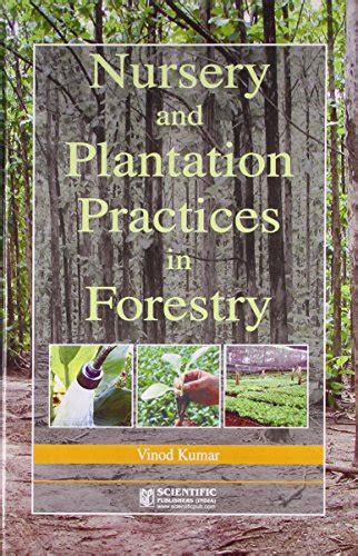 Nursery and Plantation Practices in Forestry 2nd Edition PDF