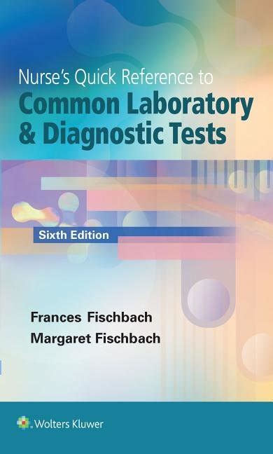 Nurses Quick Reference to Common Laboratory and Diagnostic Tests Kindle Editon