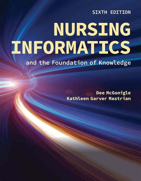 Nursing Informatics Foundation Knowledge McGonigle Doc