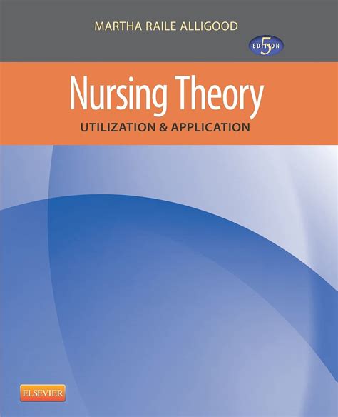 Nursing Theory Utilization and Application PDF