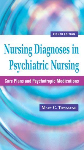 Nursing.Diagnoses.in.Psychiatric.Nursing.Care.Plans.and.Psychotropic.Medications.8th Ebook Doc