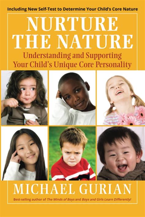 Nurture the Nature Understanding and Supporting Your Child s Unique Core Personality Epub