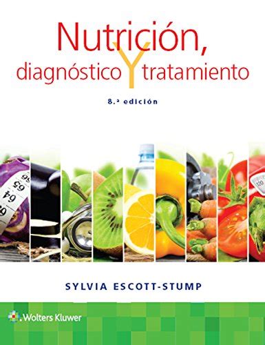 Nutrición diagnóstico y tratamiento 8e Spanish Edition PDF