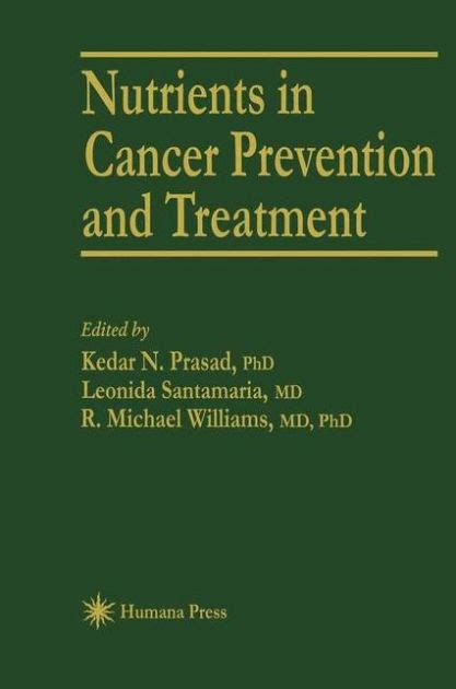 Nutrients in Cancer Prevention and Treatment 1st Edition Kindle Editon