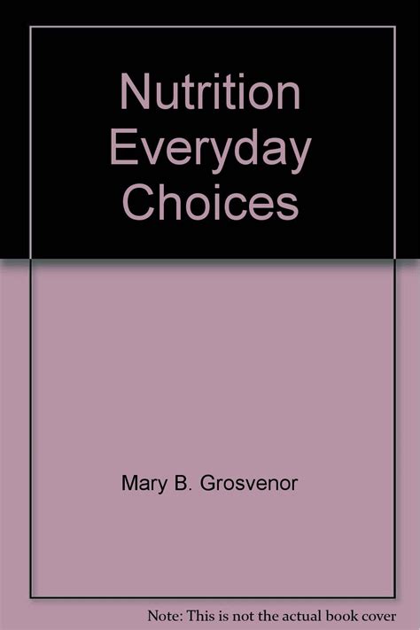 Nutrition Everyday Choices 1st Edition PDF