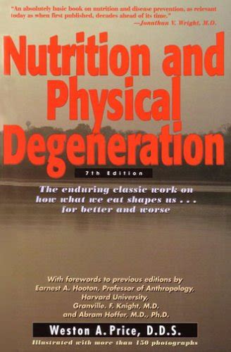 Nutrition and Physical Degeneration Ebook Kindle Editon
