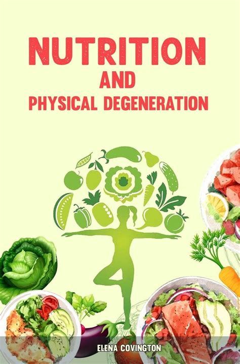 Nutrition and Physical Degeneration Ebook Kindle Editon