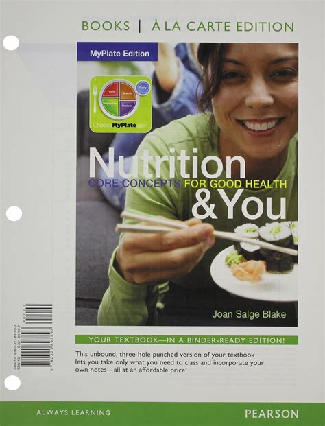 Nutrition and You Core Concepts for Good Health MyPlate Edition Books a la Carte Doc