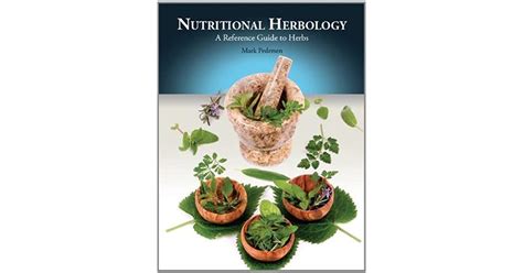 Nutritional Herbology : A Reference Guide to Herbs Ebook Doc