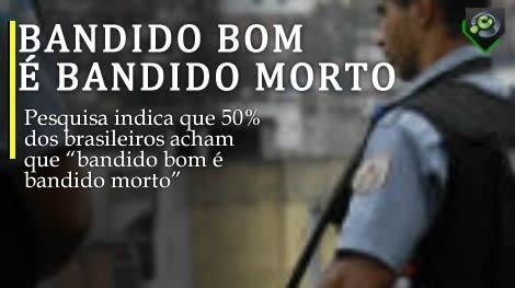 O Conceito de "Bandido Bom"