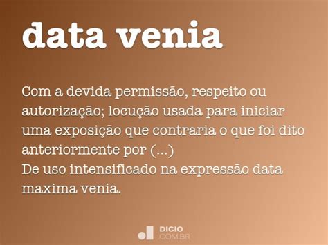 O Escopo da Data Máxima Vênia