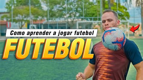 O Guia Definitivo para Jogar Futebol como um Profissional