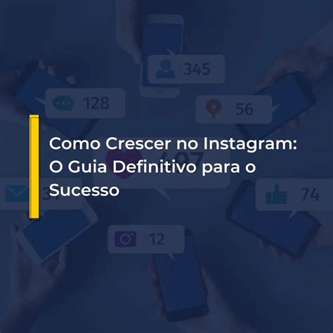 O Guia Definitivo para o Sucesso com o 