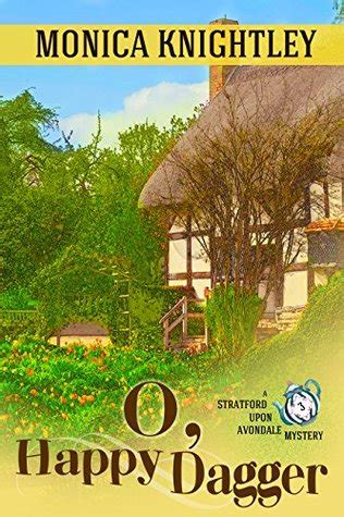 O Happy Dagger The Stratford Upon Avondale Mysteries Volume 3 Epub