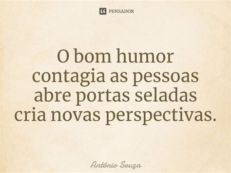 O Humor Que Contagia