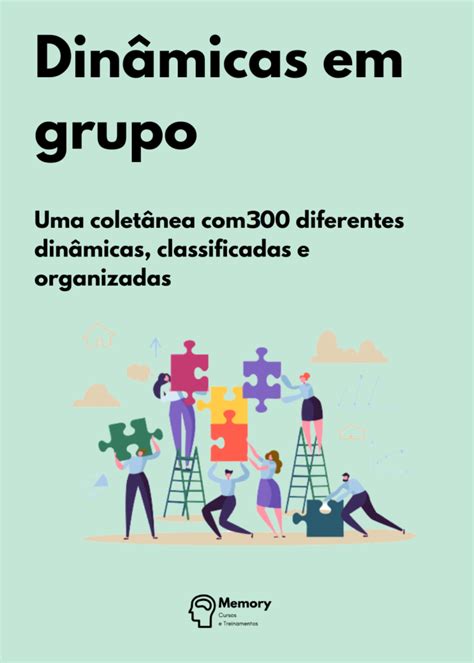 O Poder das Dinâmicas de Grupo