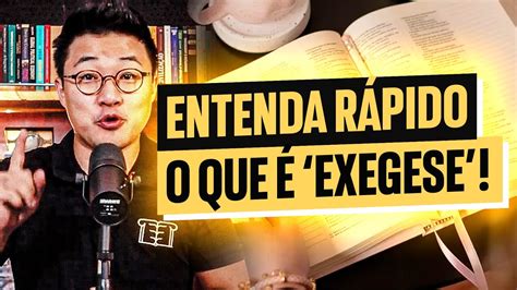 O Que É Exegese?