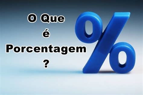 O Que É Porcentagem de Pagamento?