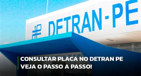 O Que É a Consulta Placa DETRAN PE?