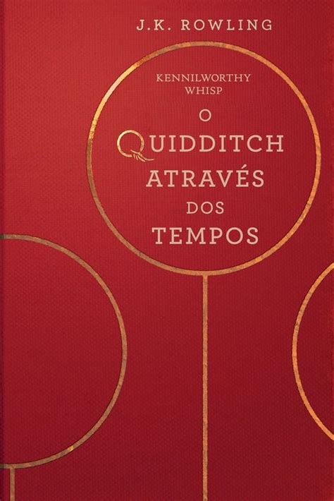 O Quidditch Através Dos Tempos Biblioteca Hogwarts Portuguese Edition