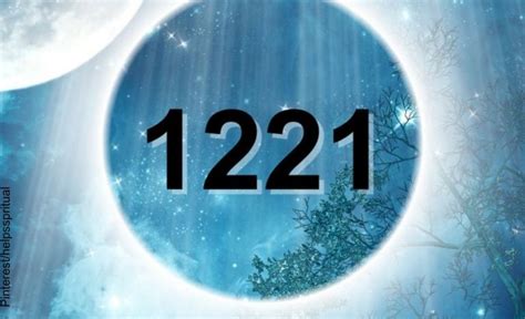 O Significado Espiritual de 1221