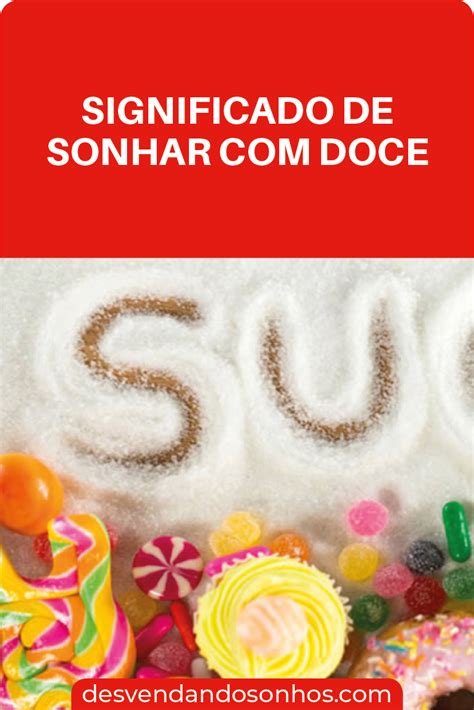 O Significado Psicológico dos Sonhos Doces