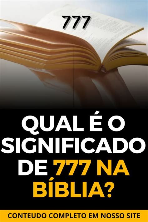 O Significado Revelador do Número 777 na Bíblia