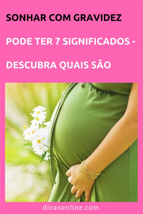 O Significado de Sonhar que Está Grávida