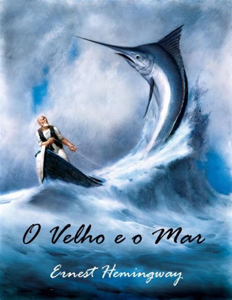 O Velho e o Mar The Old Man and the Sea Portuguese Edition Reader