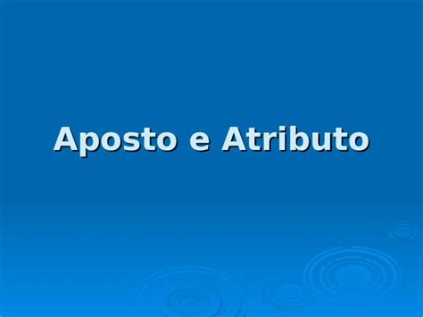 O aposto é um substantivo ou expressão nominal que explica ou identifica outro substantivo ou expressão nominal.