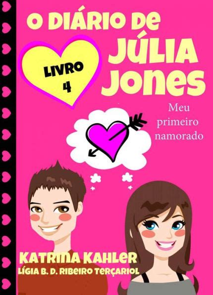 O diário de Julia Jones Meu primeiro namorado Portuguese Edition