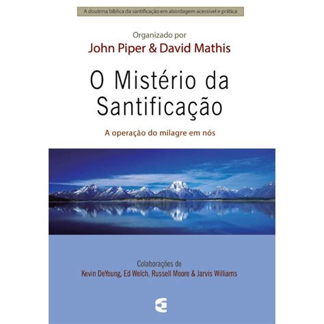 O mistério da santificação Portuguese Edition Kindle Editon