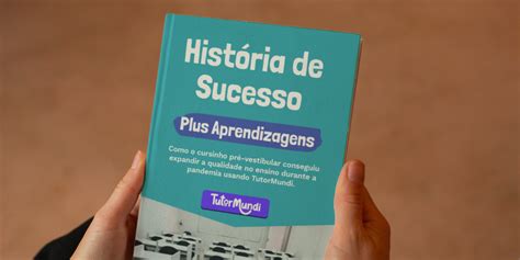 O princípio: Uma história de sucesso