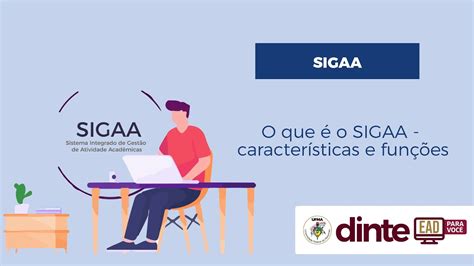 O que é o SIGAA?