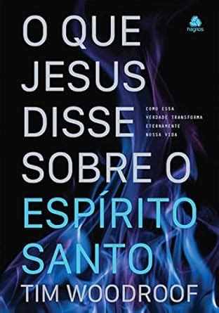 O que Jesus disse Portuguese Edition Kindle Editon