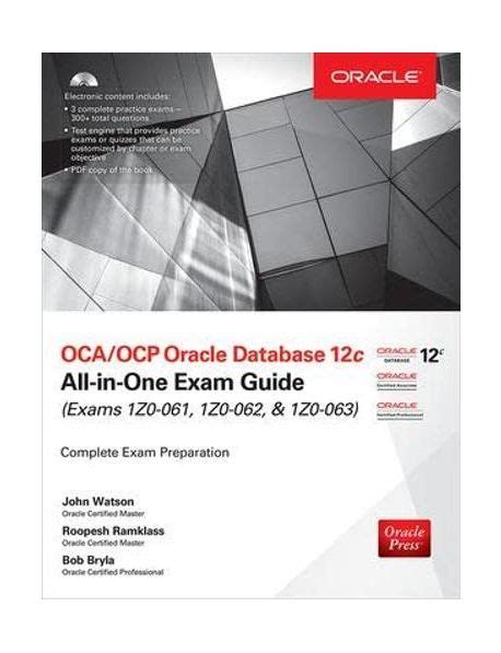 OCA OCP Oracle Database 12c All-in-One Exam Guide Exams 1Z0-061 1Z0-062 and 1Z0-063 PDF