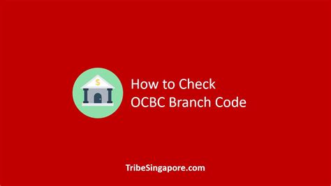 OCBC Branch Code List: A Comprehensive Guide