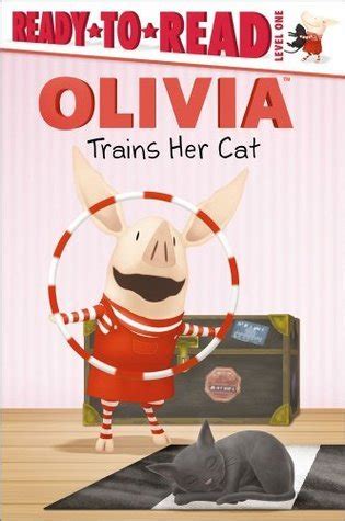 OLIVIA Loves to Read Olivia Trains Her Cat; Olivia and Her Ducklings; Olivia Takes a Trip; Olivia an Doc