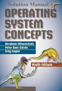 OPERATING SYSTEM CONCEPTS 9TH EDITION SOLUTION MANUAL Ebook Doc