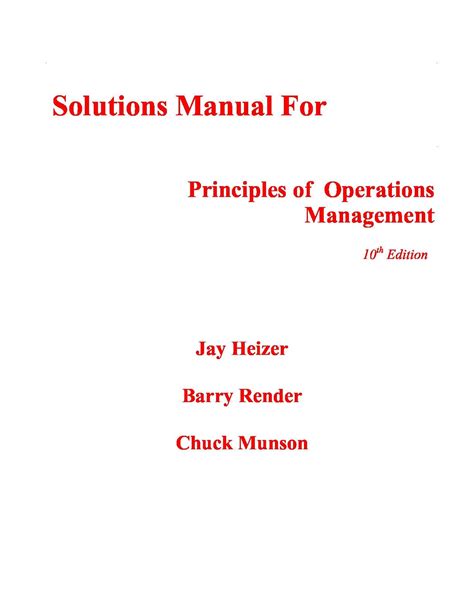 OPERATIONS MANAGEMENT HEIZER RENDER 10TH EDITION SOLUTIONS MANUAL Ebook Epub