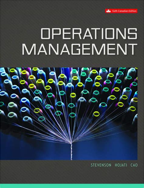 OPERATIONS MANAGEMENT STEVENSON HOJATI 4TH CANADIAN EDITION Ebook Doc