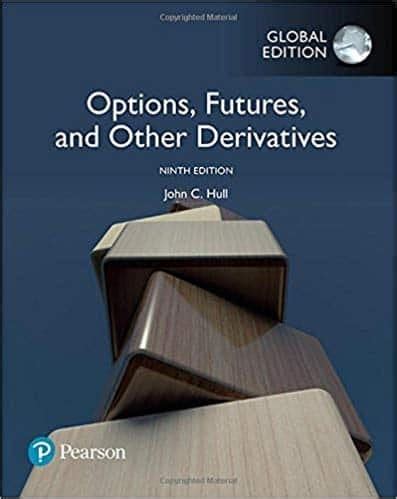 OPTIONS FUTURES OTHER DERIVATIVES 9TH EDITION Ebook Doc