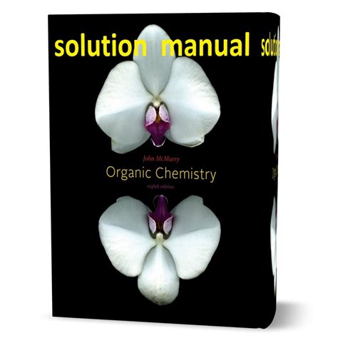 ORGANIC CHEMISTRY MCMURRY SOLUTIONS MANUAL 8TH EDITION Ebook Kindle Editon