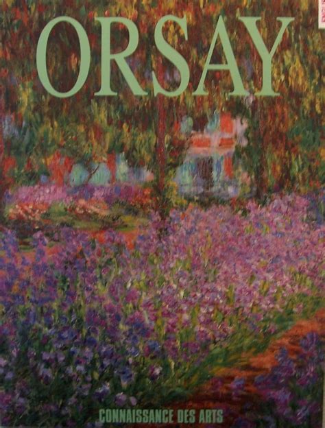 ORSAY a special issue of Connaissance des Arts cover featuring Claude Monet Doc