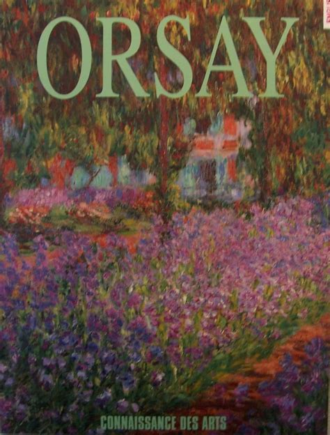 ORSAY a special issue of Connaissance des Arts cover featuring Claude Monet PDF