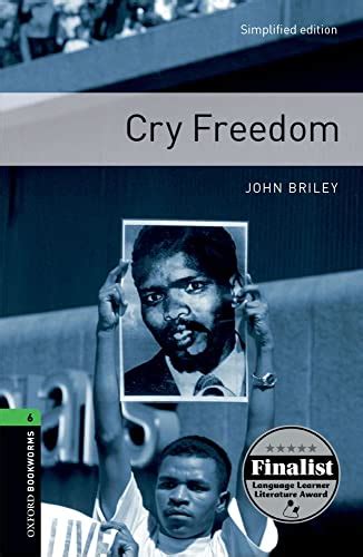 OXFORD BOOKWORMS STAGE 6 CRY FREEDOM Ebook Reader