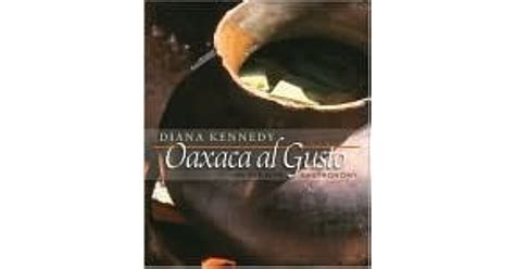 Oaxaca Al Gusto Pdf Ebooks Free Download By Diana Kennedy Ebook Reader