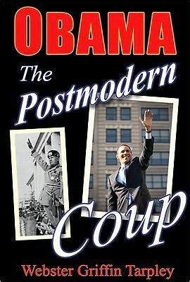 Obama: The Postmodern Coup - Making of a Manchurian Candidate Kindle Editon