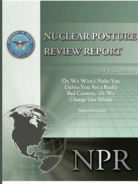 Obama s Nuclear Posture Review Or We Won t Nuke You Unless You Are a Really Bad Country or We Change Our Minds Kindle Editon