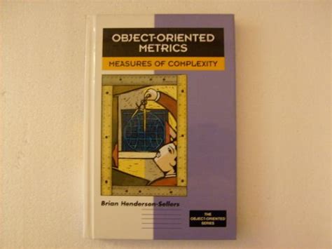 Object-Oriented Metrics Measures of Complexity Doc